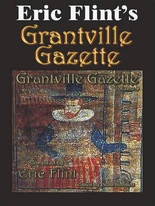 Title details for Eric Flint's Grantville Gazette Volume 9 by Eric Flint - Available